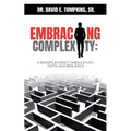 Embracing Complexity: A Bishop's Journey through Life, Faith, and Resilience