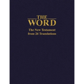 The Word: The New Testament from 26 Translations