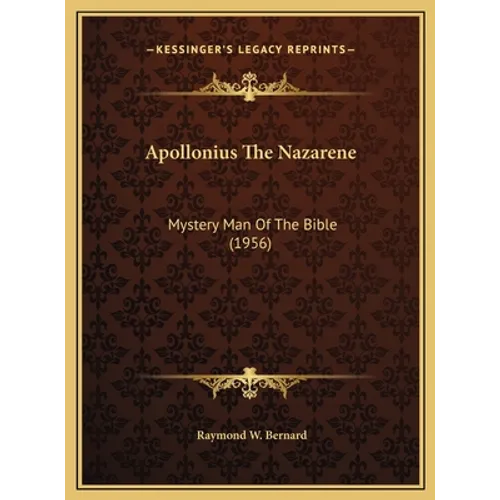 Apollonius The Nazarene: Mystery Man Of The Bible (1956)