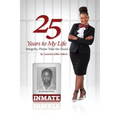 25 Years to my Life
