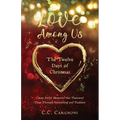 Love Among Us - The Twelve Days of Christmas