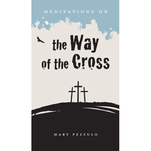 Meditations on the Way of the Cross