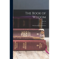 The Book of Wisdom: With Introduction and Notes