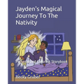 Jayden's Magical Journey To The Nativity: Personalized Coloring Storybook