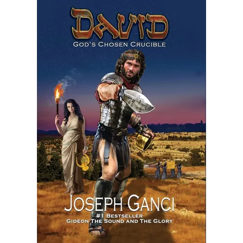 David God's Chosen Crucible