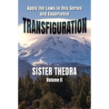 Transfiguration Volume II