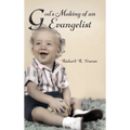 God's Making of an Evangelist