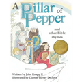 A Pillar of Pepper and Other Bible Rhymes