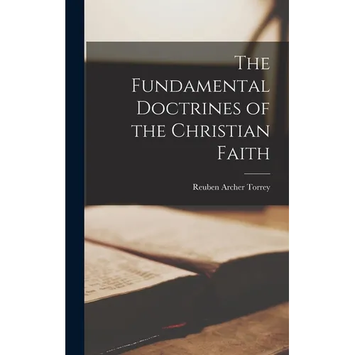The Fundamental Doctrines of the Christian Faith