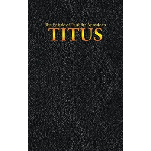 The Epistle of Paul the Apostle to TITUS
