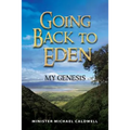 going back to Eden My Genesis