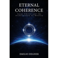 Eternal Coherence: Jesus Christ and the Architecture of Reality