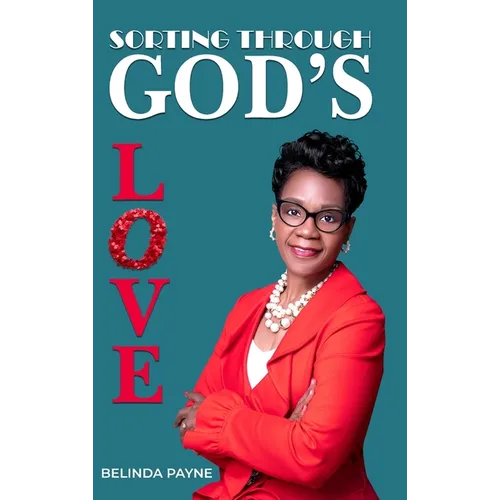 Sorting Through God's Love