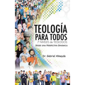 Teología Para Todos
