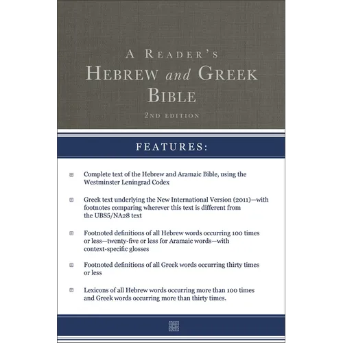 A Reader's Hebrew and Greek Bible: Second Edition