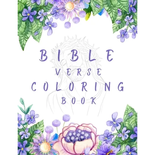 Bible Verse Coloring Book: A Christian Coloring Book