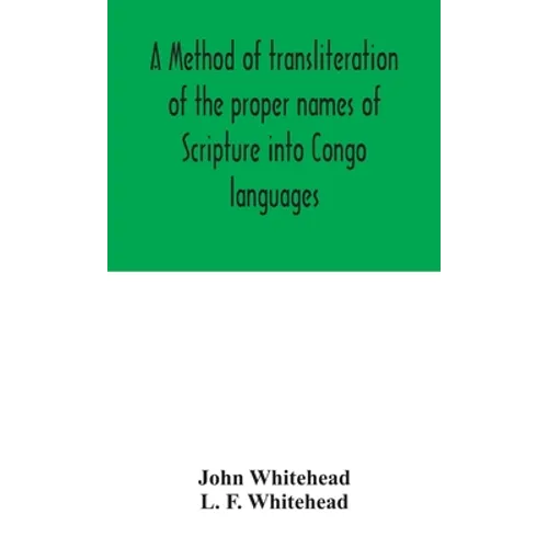 A Method Of Transliteration Of The Proper Names Of Scripture Into Congo Languages
