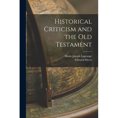 Historical Criticism and the Old Testament - Paperback